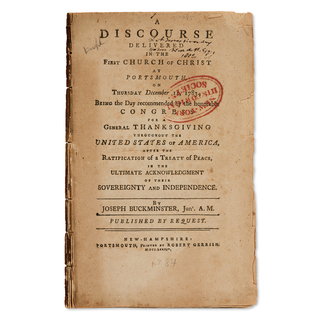 (AMERICAN REVOLUTION--1783.) Joseph Buckminster. A Discourse Delivered . . . for a General Thanksgiving